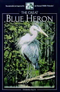 The Great Blue Heron - Allen, Hayward