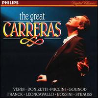 The Great Carreras - Domenico Trimarchi (baritone); Frederica Von Stade (mezzo-soprano); Jos Carreras (tenor); Katia Ricciarelli (soprano);...