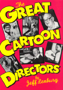 The Great Cartoon Directors - Lenburg, Jeff