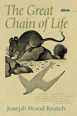 The Great Chain of Life - Krutch, Joseph Wood