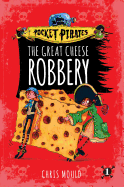 The Great Cheese Robbery, 1