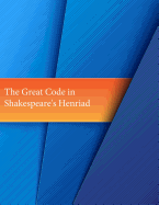 The "Great Code" in Shakespeare's Henriad