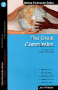 The Great Commission: Our Purpose for Living on This Planet
