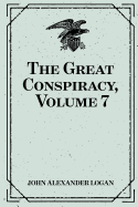 The Great Conspiracy, Volume 7