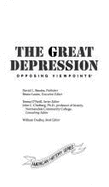 The Great Depression: Opposing Viewpoints