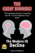 The Great Dimming