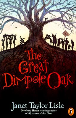 The Great Dimpole Oak - Lisle, Janet Taylor, and November, S (Editor)