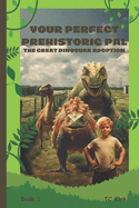 The Great Dinosaur Adoption