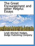 The Great Encourgement and Other Helpful Essays