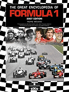 The Great Encyclopedia of Formula 1: 2007 Edition