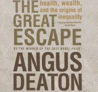 The Great Escape: Health, Wealth, and the Origins of Inequality