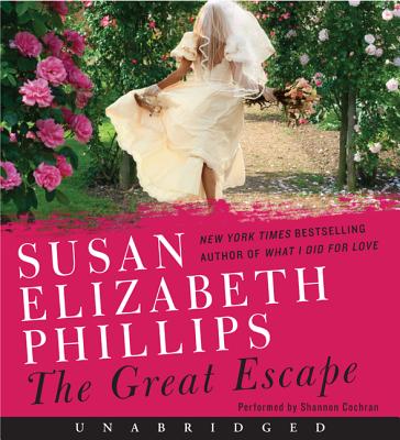 The Great Escape - Phillips, Susan Elizabeth, and Cochran, Shannon (Performed by)