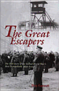 The Great Escapers - Carroll, Tim