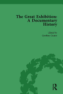 The Great Exhibition Vol 4: A Documentary History