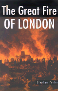 The Great Fire of London - Porter, Stephen