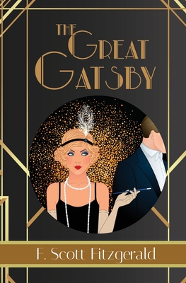The Great Gatsby - F. Scott Fitzgerald Book #3 (Reader's Library Classics) - Fitzgerald, F Scott