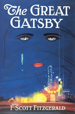 The Great Gatsby: The Only Authorized Edition - Fitzgerald, F Scott