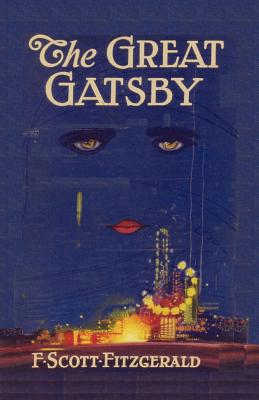 The Great Gatsby - Fitzgerald, F Scott, and Sloan, Sam (Foreword by)