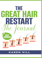 The Great Hair Restart: The Journal