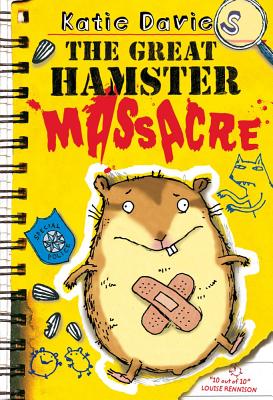 The Great Hamster Massacre - Davies, Katie