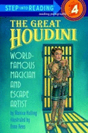 The Great Houdini: World Famous Magician and Escape Artist - Kulling, Monica