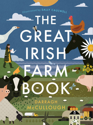 The Great Irish Farm Book - McCullough, Darragh