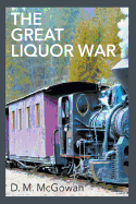The Great Liquor War