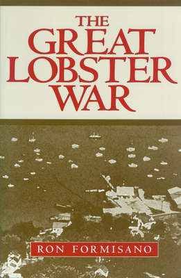 The Great Lobster War - Formisano, Ron