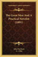 The Great Men and a Practical Novelist (1891)