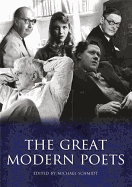 The Great Modern Poets: An Anthology of the Best Poets and Poetry Since 1900