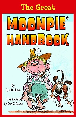 The Great Moonpie(r) Handbook - Dickson, Ron