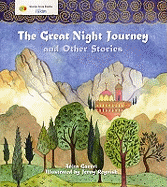 The Great Night Journey and Other Stories: Stories from Faith: Islam