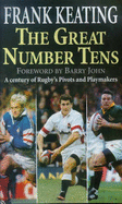 The Great Number Tens - Keating, Frank, and John, Barry (Foreword by)