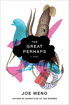 The Great Perhaps - Meno, Joe