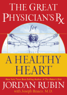 The Great Physician's RX for a Healthy Heart