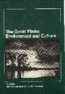 The Great Plains: Environment and Culture