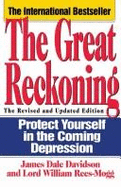 The Great Reckoning: Protect Your Self in the Coming Depression
