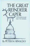 The Great Reindeer Caper: The Missionary and the Miners