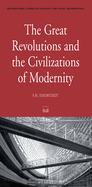 The Great Revolutions and the Civilizations of Modernity