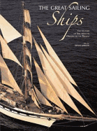 The Great Sailing Ships: The History of Sail from Its Origins to the Present. Franco Giorgetti