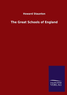 The Great Schools of England - Staunton, Howard