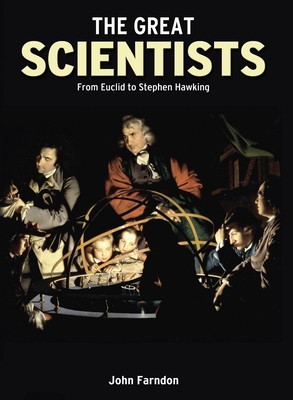 The Great Scientists - Farndon, John
