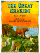 The Great Shaking: An Account of the Earthquakes of 1811 and 1812 - Carson, Jo
