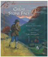 The Great Stone Face - Schmidt, Gary D, Professor (Retold by)
