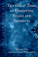 The Great Tome of Forgotten Relics and Artifacts