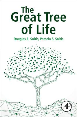 The Great Tree of Life - Soltis, Douglas, and Soltis, Pamela