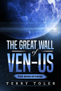The Great Wall of Ven-Us