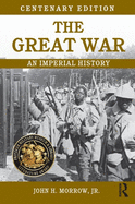 The Great War: An Imperial History