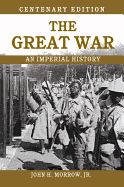 The Great War: An Imperial History