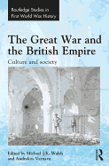 The Great War and the British Empire: Culture and society